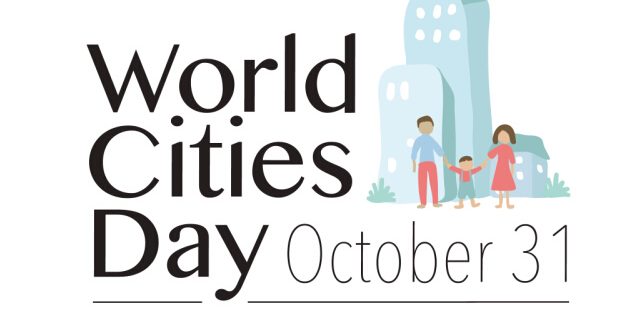 The World Cities Day in Your City!